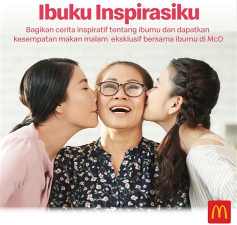 Ibuku Inspirasiku Program Spesial Mcdonalds Indonesia Di Hari Ibu