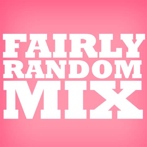 Fairly Random Mix Fairlyrandommix Twitter