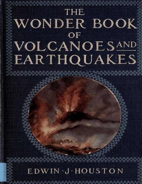 It will not waste your time. The Wonder Book of Volcanoes and Earthquakes | PDF Host