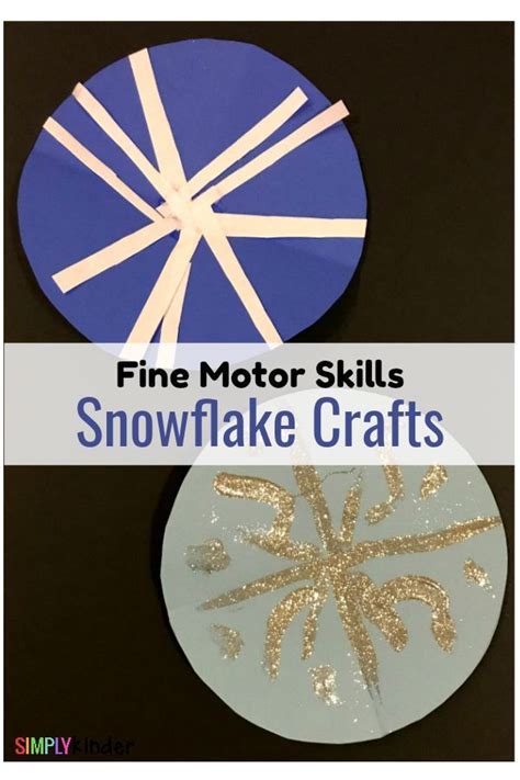 Fine Motor Skills Snowflake Craft Snowflake Craft Fine Motor Skills