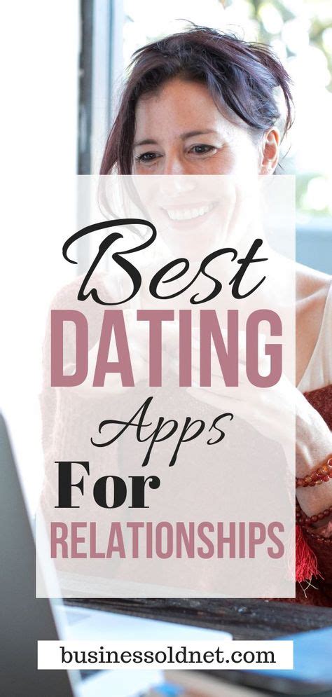 Tinder is the granddaddy of dating apps. 7 Best Dating Apps 2020 For Your Relationships | Best ...