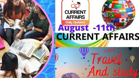 Daily Current Affairs August 11th YouTube