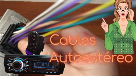 Identifica Los Colores De Los Cables De Tu Autoestéreo Corriente Y