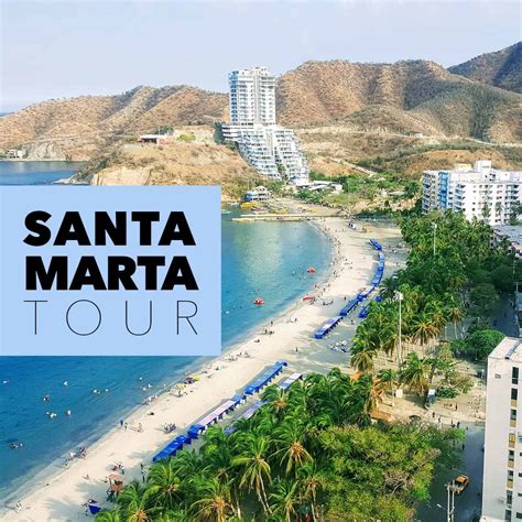 Santa Marta Tour 2022 Cartagena Tour Guides