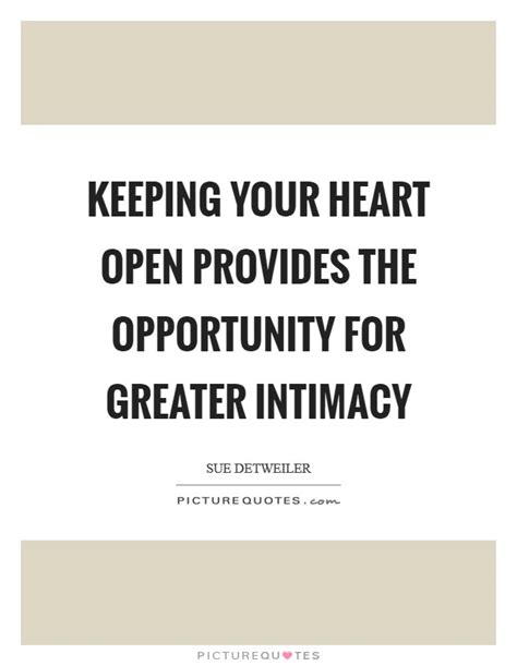 Open Your Heart Quotes And Sayings Open Your Heart Picture Quotes