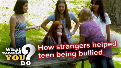 How Strangers Helped Teen Being Bullied Wwyd Youtube