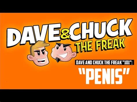 Dave And Chuck The Freak Explain PENIS WRIF YouTube