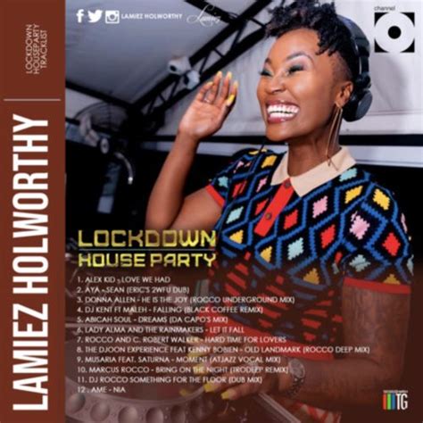 Mixtape Lamiez Holworthy Lockdown House Party Mix Mp3 Download Fakaza