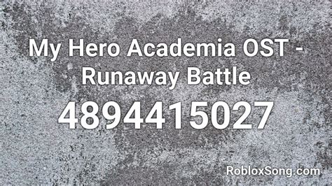 Apr 04, 2017 · animelab announces my hero academia and more for spring simulcast (apr 5, 2016) 40th annual kodansha manga awards' nominees announced (apr 4, 2016) crunchyroll to stream pan de peace anime (apr 1. My Hero Academia OST - Runaway Battle Roblox ID - Roblox ...
