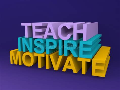 Teach Inspire And Motivate Stock Photo Image Of Educational 37358666