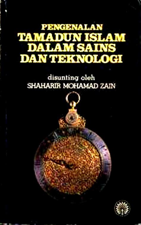 Pendahuluan sains dan teknologi islam adalah ilmu yang tidak dapat dipisahkan daripada agama. The Reading Group Malaysia: Pengenalan Tamadun Islam Dalam ...
