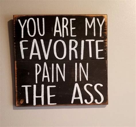 Funny Inappropriate Reclaimed Wood Sign You Are My Etsy