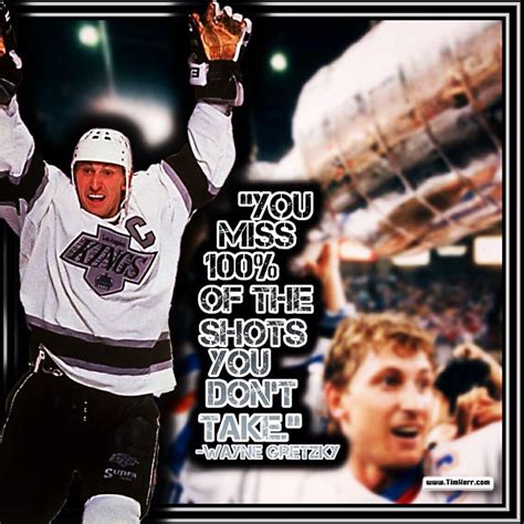 You Miss 100 Of The Shots You Dont Take Wayne Gretzky Canadian