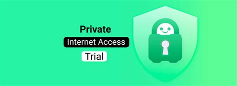 How To Get Private Internet Access Pia Free Trial Tested In 2023