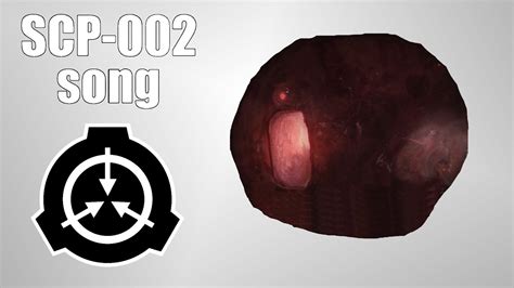 Scp 002 Song The Living Room Youtube