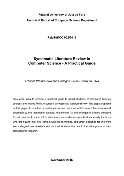 After reading the literature review, the audience should feel like they can engage in an informed and intelligent. (PDF) Systematic Literature Review in Computer Science - A ...