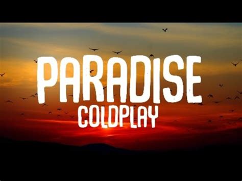 Coldplay Paradise Lyrics YouTube