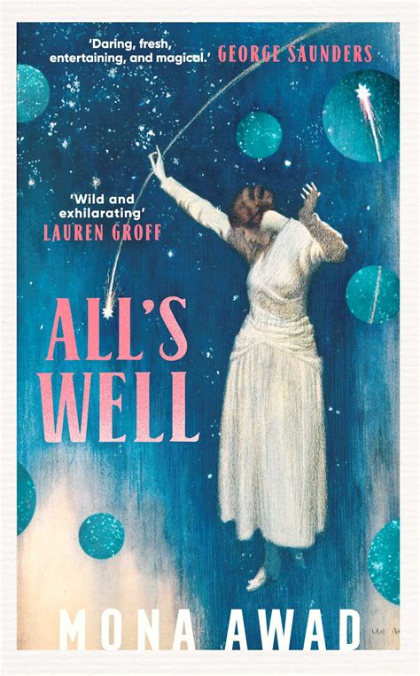 Book Review Alls Well By Mona Awad Theresa Smith Writes