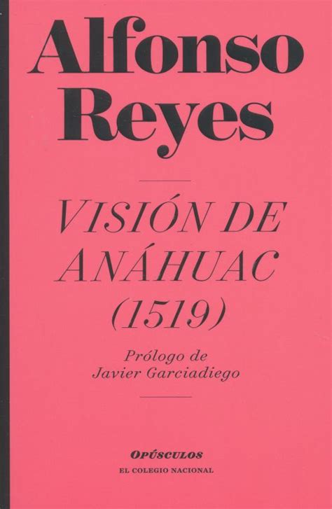 VISION DE ANAHUAC 1519 REYES ALFONSO Libro En Papel 9786077243465