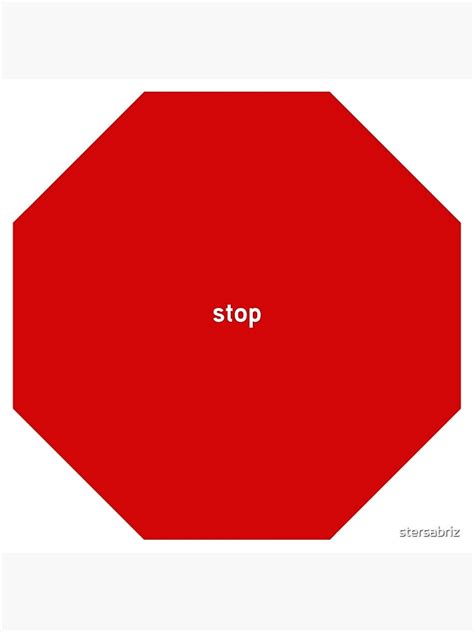 Lowercase Stop Sign Poster By Stersabriz Redbubble