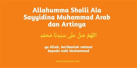 Allahumma Sholli Ala Sayyidina Muhammad Tulisan Arab Lirik Dan Artinya