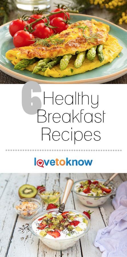 Healthy Filling Breakfast Recipes Lovetoknow Health And Wellness