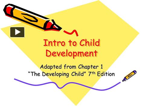 Ppt Intro To Child Development Powerpoint Presentation Free To View