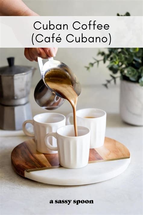 How To Make Cuban Coffee Café Cubano A Sassy Spoon