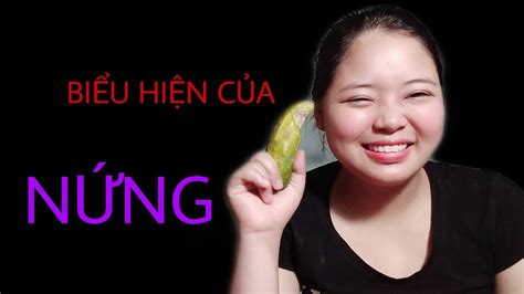 4 Biểu Hiện Của Phụ Nữ đang NỨng Nung Việt Nam Brand