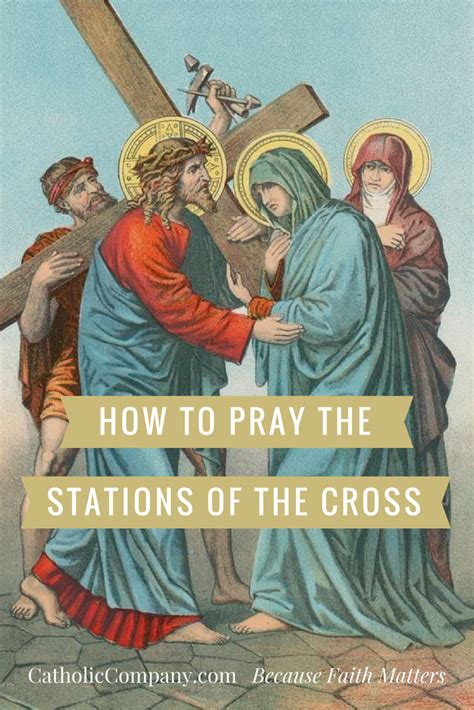 How To Pray The Stations Of The Cross The Catholic Company