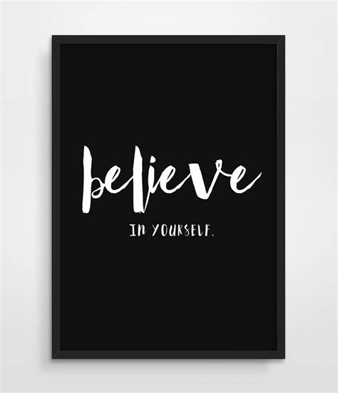 Believe In Yourself Motivational Poster Inspirational Quote