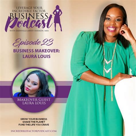 Business Makeover Dr Laura Louis Darnyelle Jervey Harmon