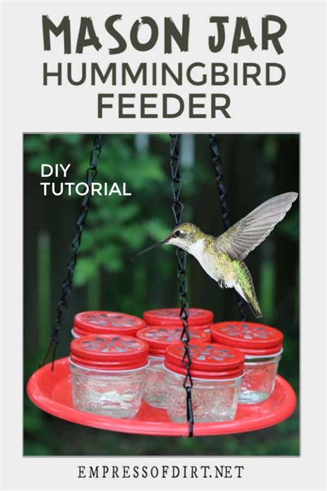 A hummingbird feeder, and a. Make a Hummingbird Feeder with Mason Jars | Empress of Dirt