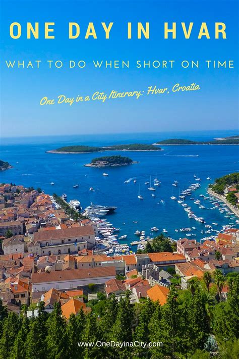 One Day In Hvar ~ One Day In A City