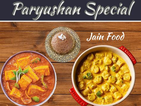 Exploring Paryushan Parv Jain Dishes Rasoi Rani