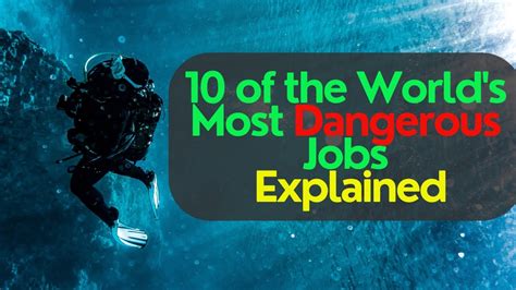 10 Of The Worlds Most Dangerous Jobs Unveiled Youtube