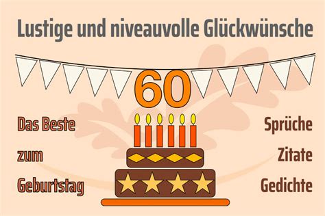 Lustige bilder zum 60 geburtstag frau guten bilder. 60. Geburtstag: Lustige Sprüche, Glückwünsche und Zitate | Herbstlust.de