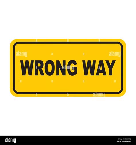 Wrong Way Road Sign Vector Stock Vector Image And Art Alamy