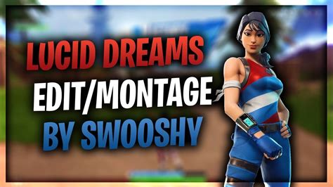 Fortnite Editmontage Lucid Dreams Youtube