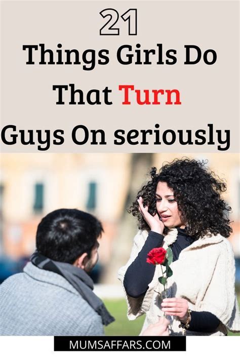 21 Things Girls Do That Guys Love Cute Things Girls Do Guys Man In Love