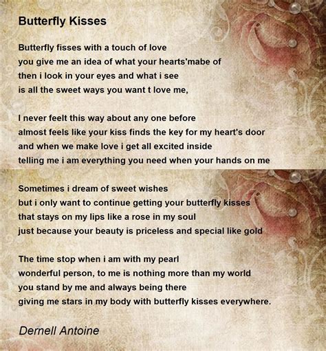 Butterfly Kisses Butterfly Kisses Poem By Dernell Antoine