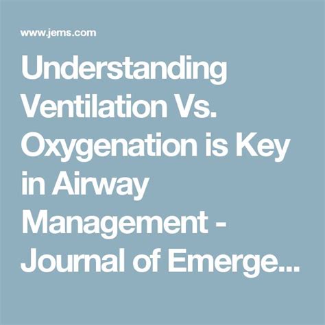 Understanding Ventilation Vs Oxygenation Is Key In Airway Management