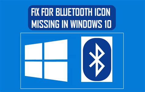 Turn on bluetooth via settings needless to say, the bluetooth icon appears in the system tray or taskbar only when the bluetooth feature is turned on. Fix For Bluetooth Icon Missing in Windows 10