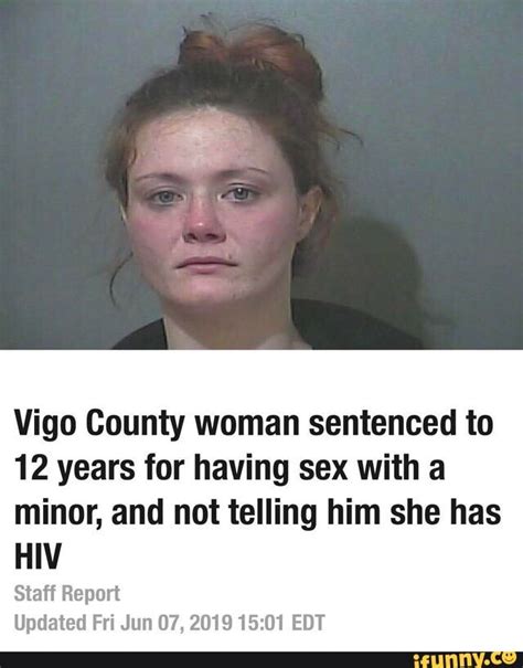 Vigo County Woman Sentenced To 12 Years For Having Sex With A Minor