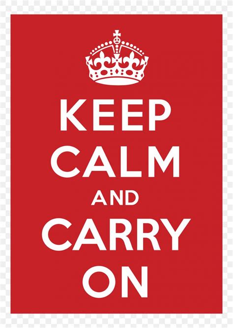 Keep Calm And Carry On Poster Logo Printing Png 1136x1600px Keep Calm And Carry On
