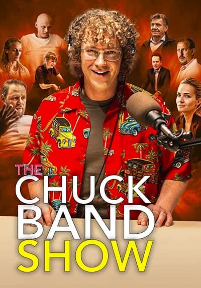 Watch The Chuck Band Show 2019 Free Movies Tubi