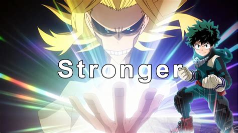 Boku No Hero Academia Amv—stronger Youtube