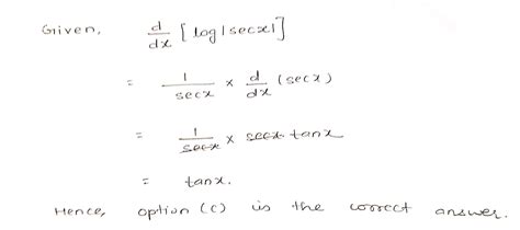 The Derivative Of Log Sec X Wrt X Is
