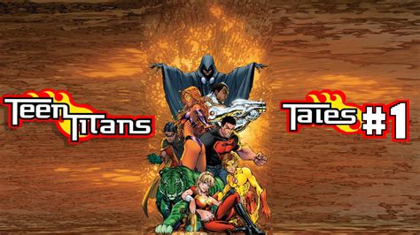 Teen Titans Tales Episode 1 Teen Titansoutsiders Secret Files 2003 1