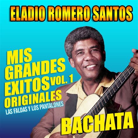 Mis Grandes Exitos Vol 1 By Eladio Romero Santos Catapult Distribution